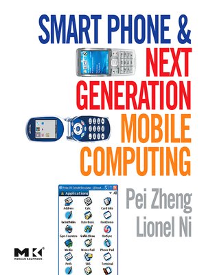 cover image of Smart Phone and Next Generation Mobile Computing